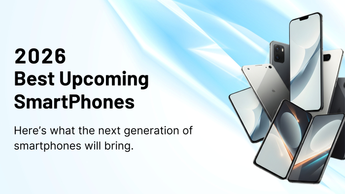 Best Upcoming Phones in 2026: What the Rumours Suggest So Far